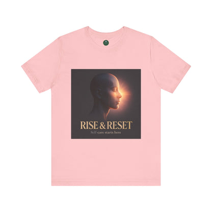 Rise & Reset Self-Care Tee