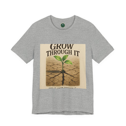 Grow Through It Self-Care Tee