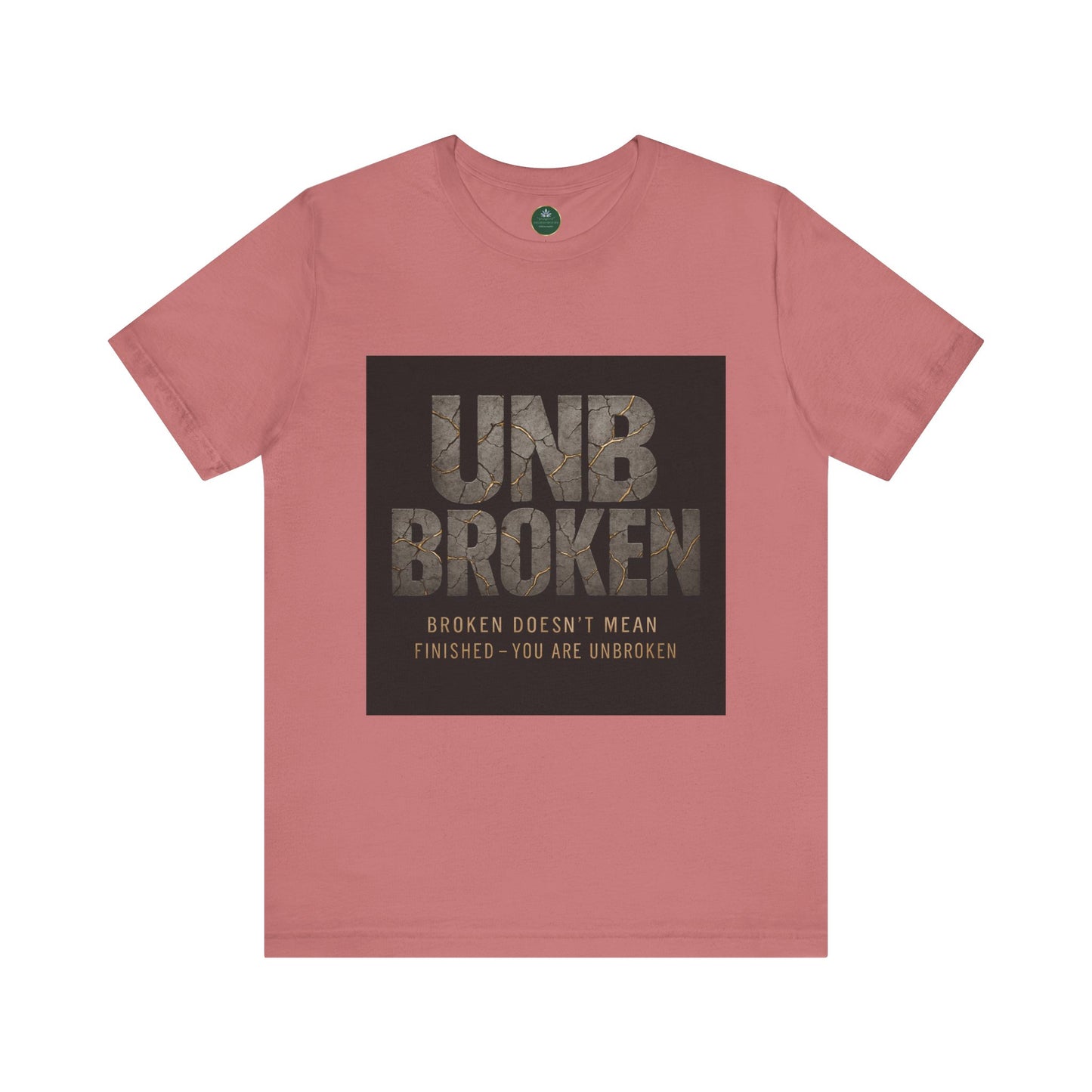 Unbroken Self-Care Tee