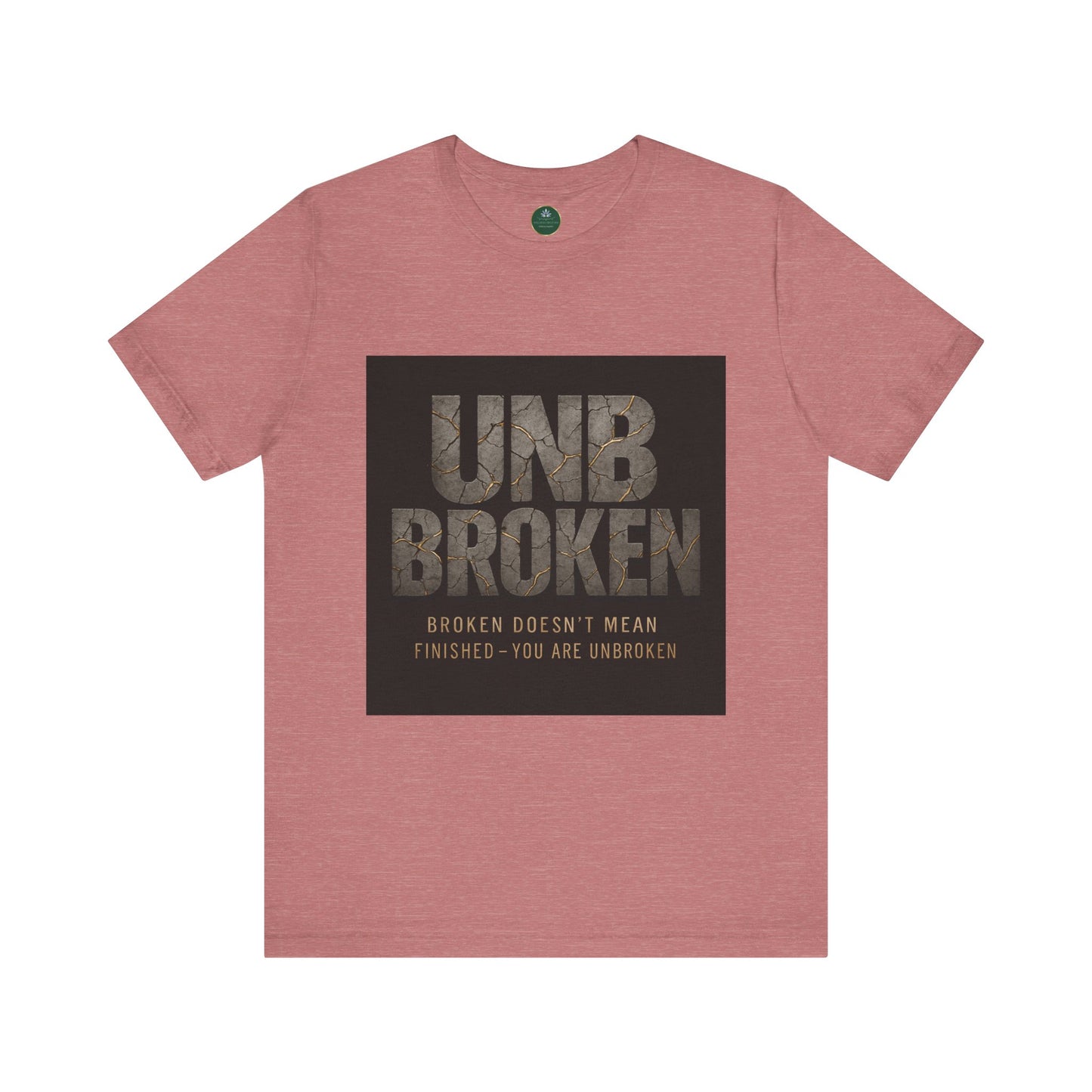 Unbroken Self-Care Tee