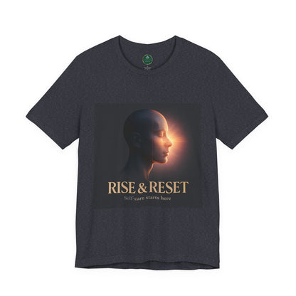 Rise & Reset Self-Care Tee