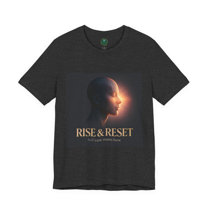 Rise & Reset Self-Care Tee