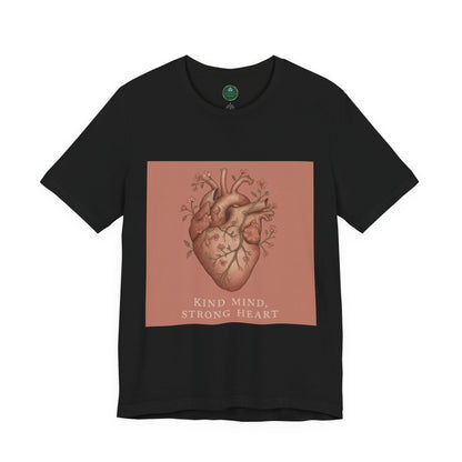 Kind Mind, Strong Heart Self-Care Tee