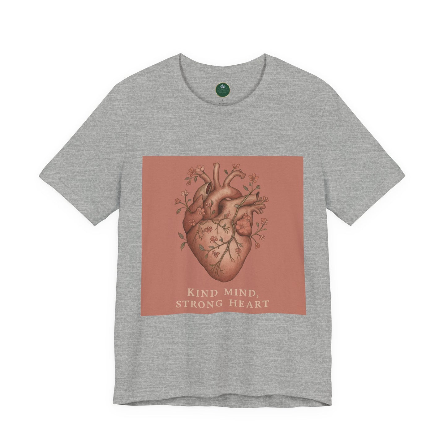 Kind Mind, Strong Heart Self-Care Tee