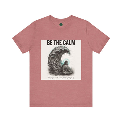 Be The Calm Self-Care Tee