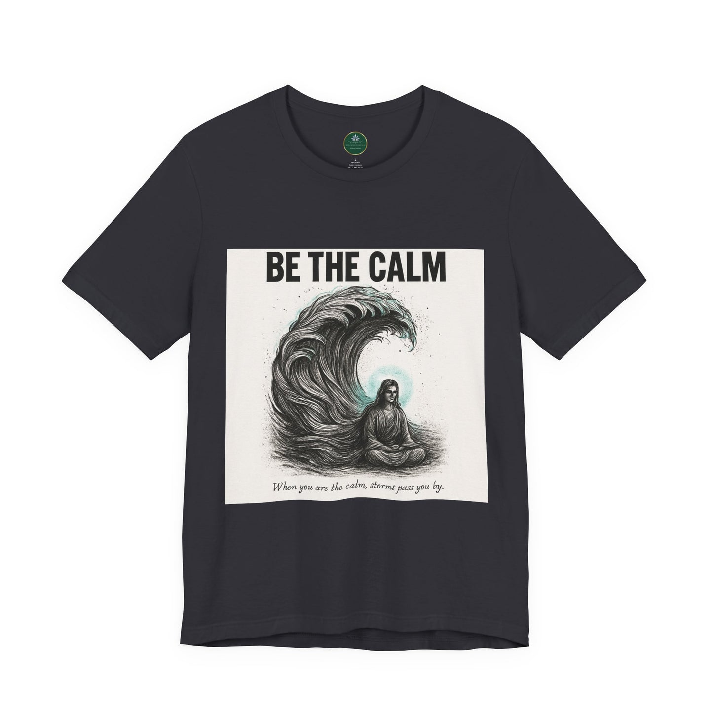 Be The Calm Self-Care Tee