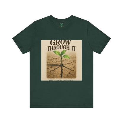 Grow Through It Self-Care Tee