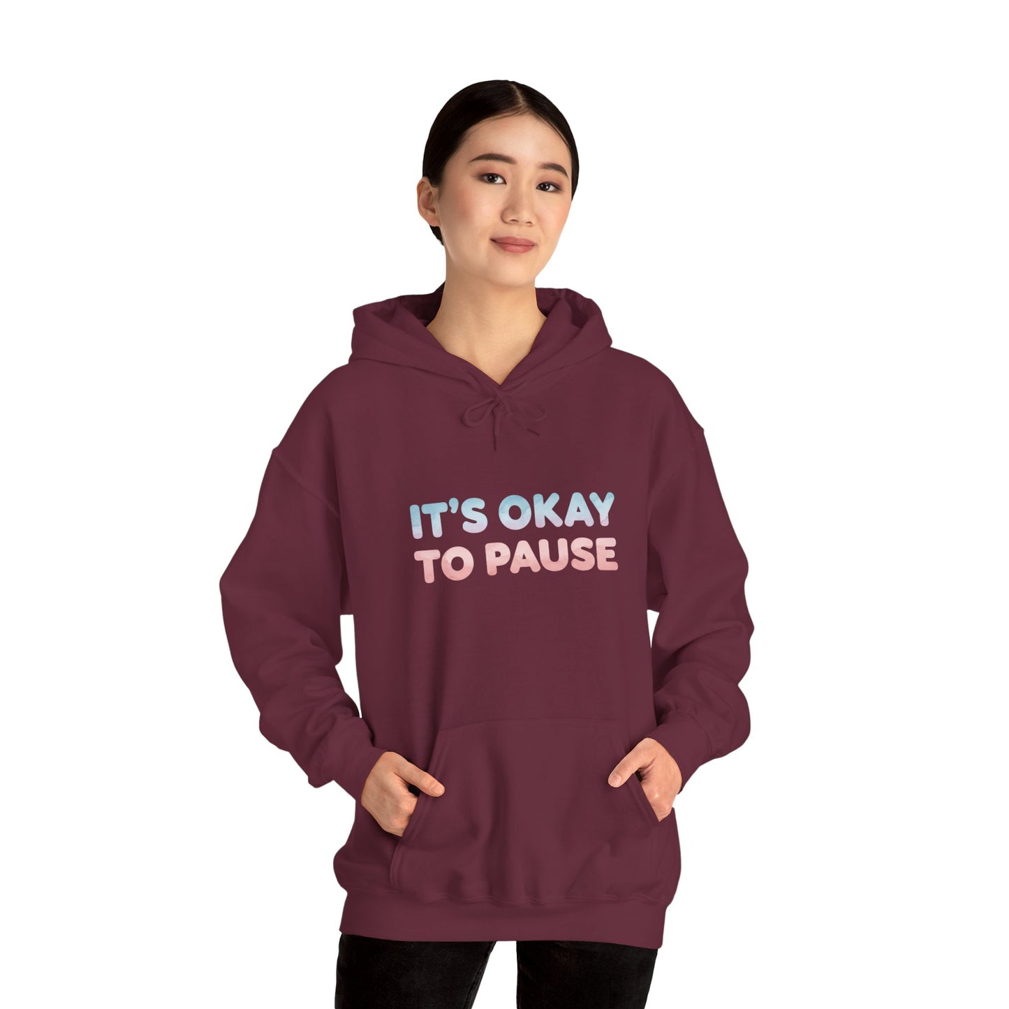 It's Okay to Pause Hoodie - Unisex Heavy Blend™ Sweatshirt for Relaxation