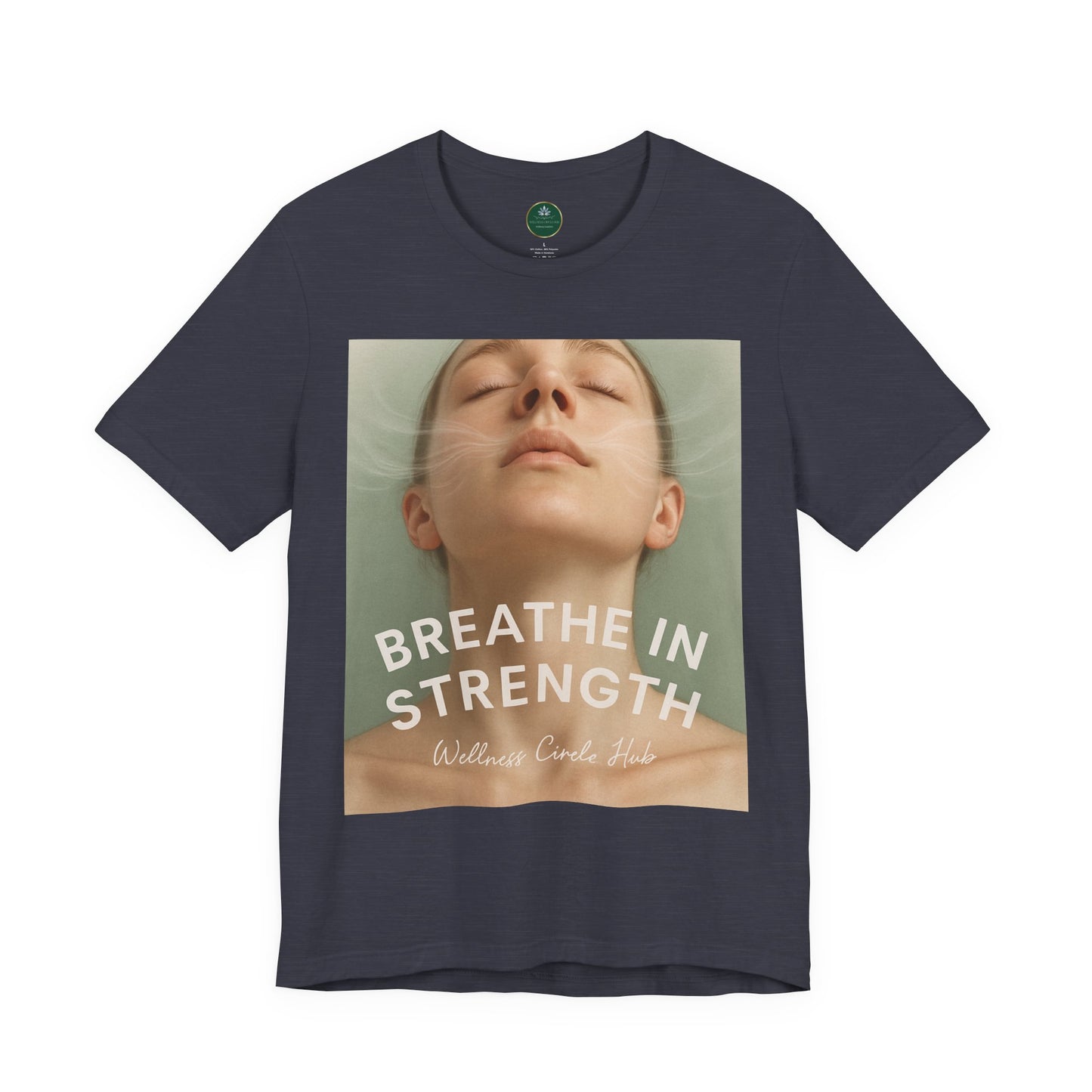 Breathe In Strength Self-Care Tee