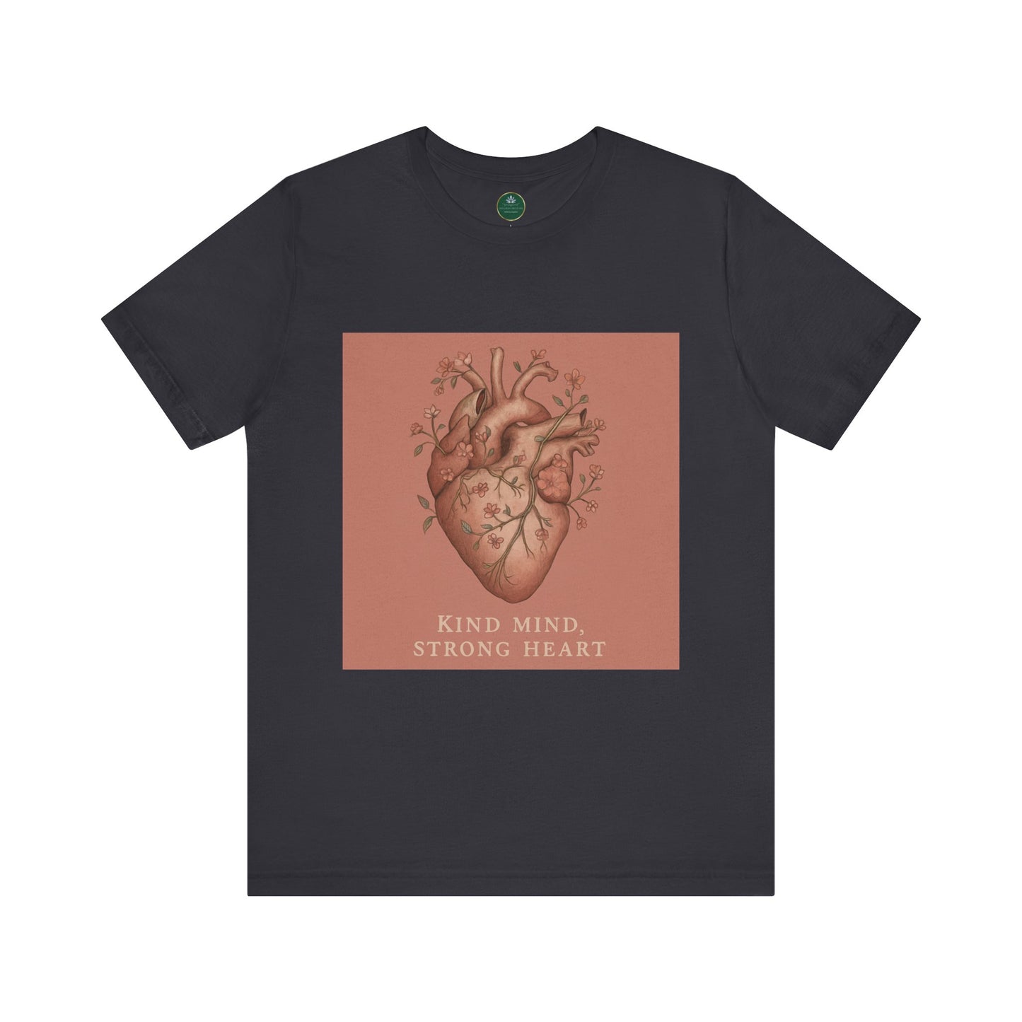 Kind Mind, Strong Heart Self-Care Tee