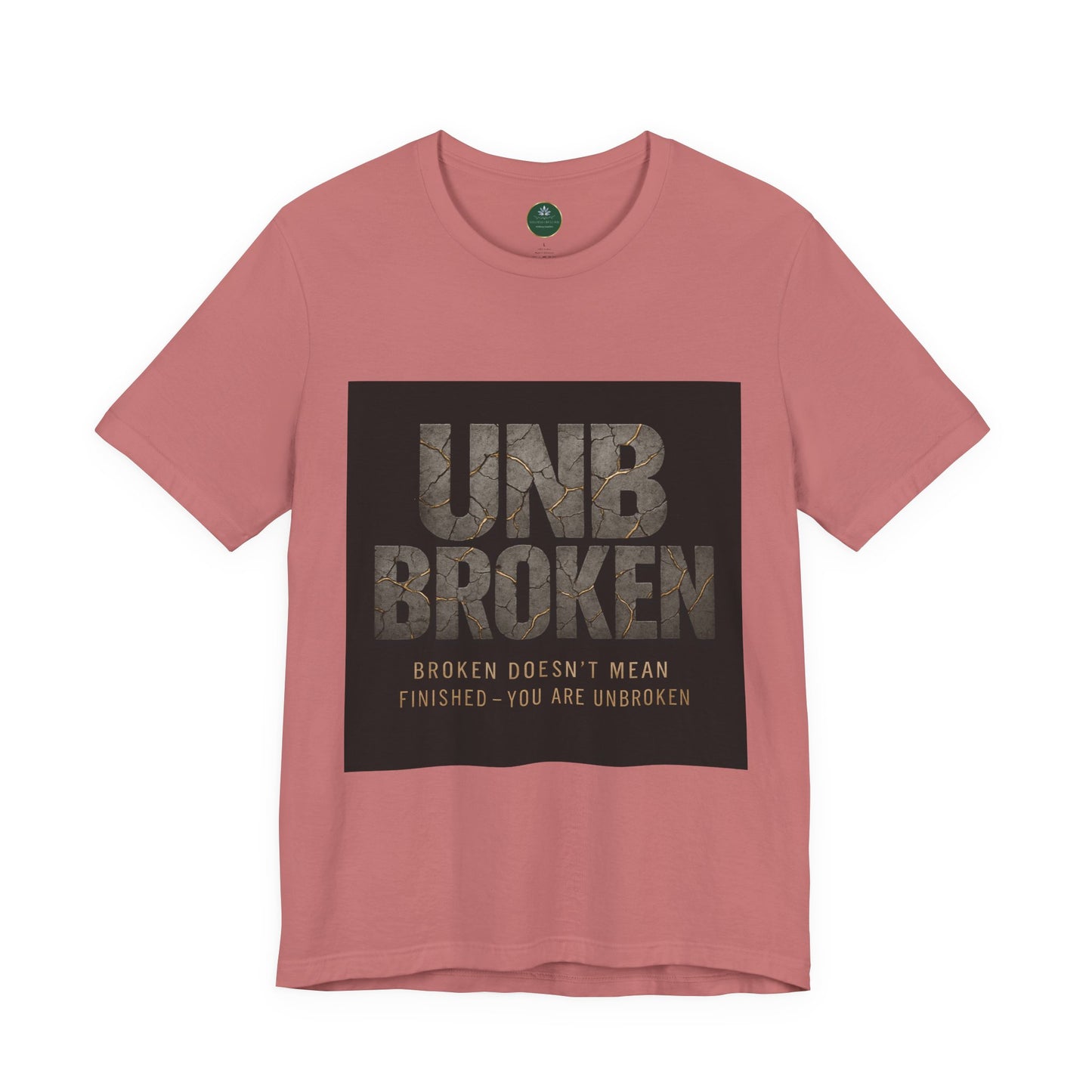 Unbroken Self-Care Tee