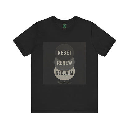 Reset Renew Reclaim Self-Care Tee