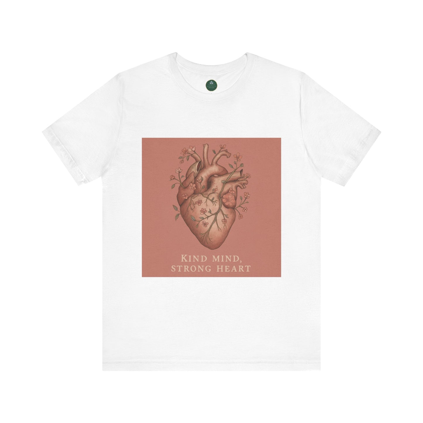 Kind Mind, Strong Heart Self-Care Tee