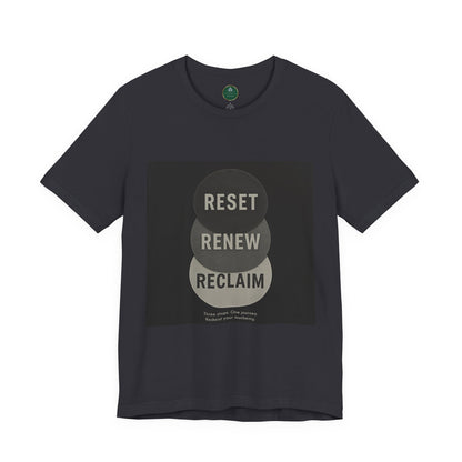 Reset Renew Reclaim Self-Care Tee