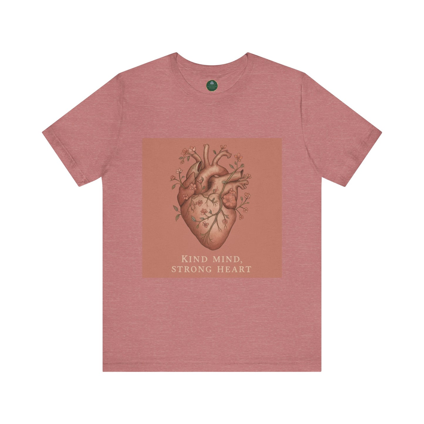 Kind Mind, Strong Heart Self-Care Tee
