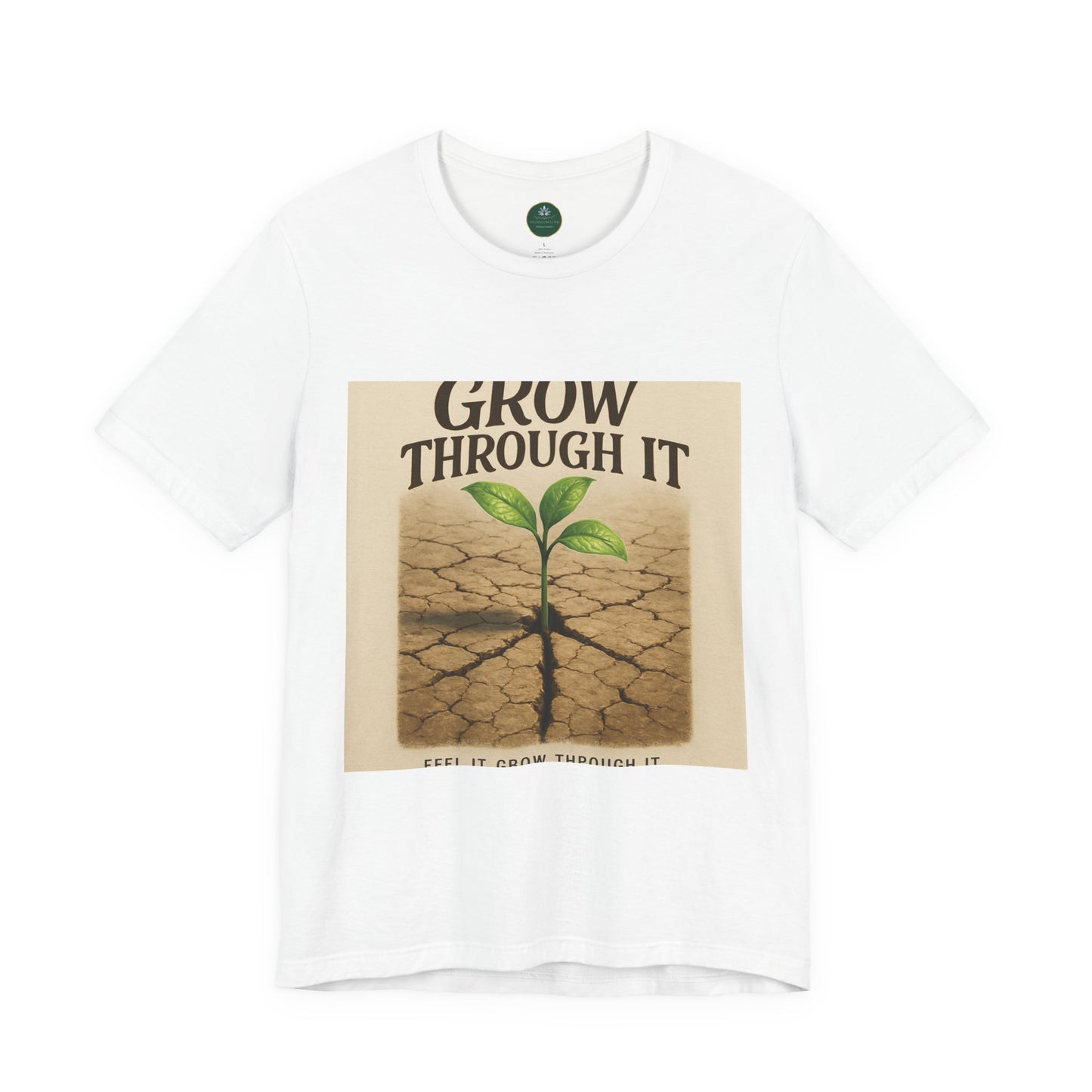 Grow Through It Self-Care Tee