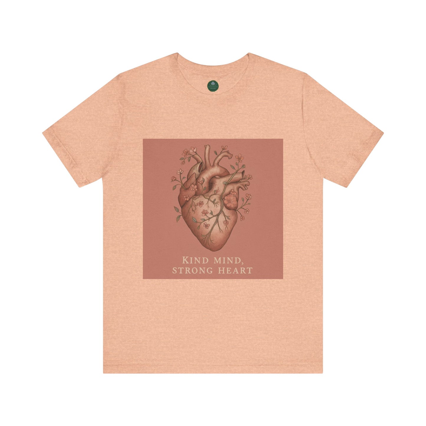 Kind Mind, Strong Heart Self-Care Tee