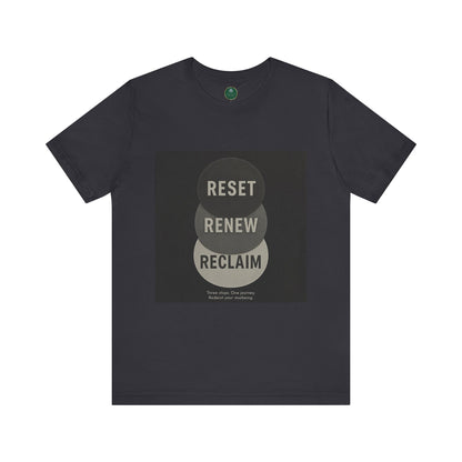 Reset Renew Reclaim Self-Care Tee