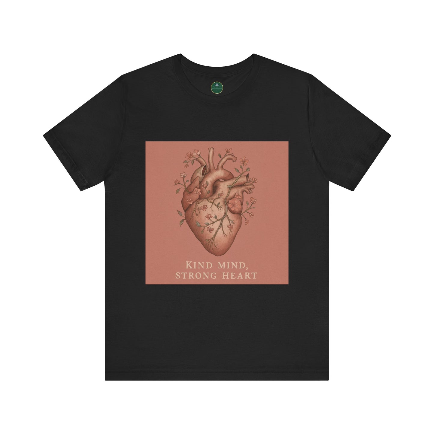 Kind Mind, Strong Heart Self-Care Tee