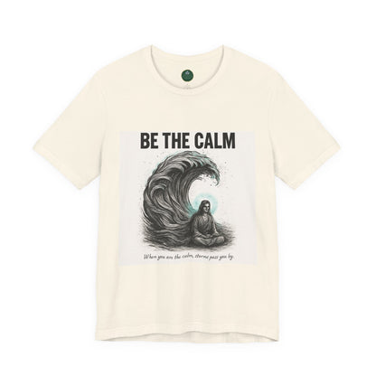 Be The Calm Self-Care Tee