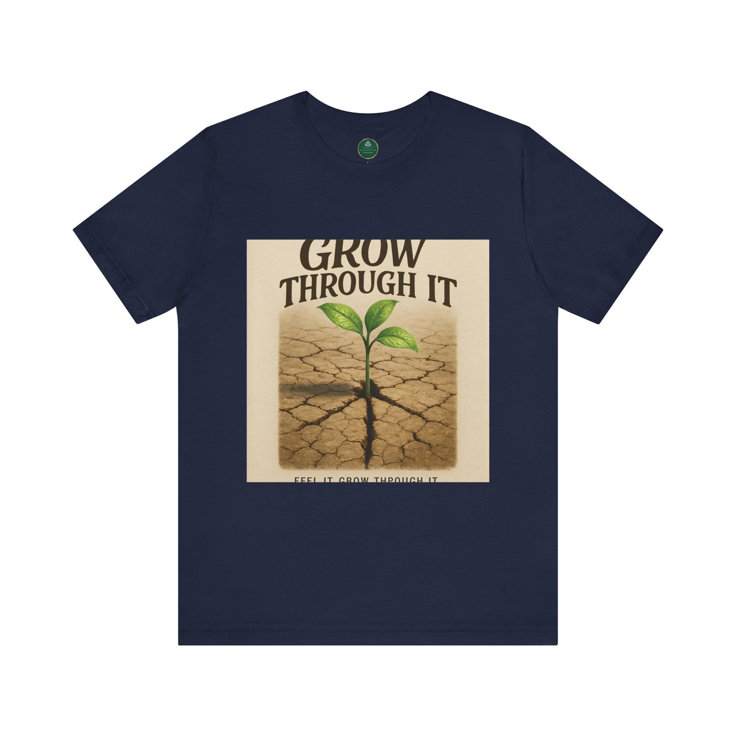 Grow Through It Self-Care Tee