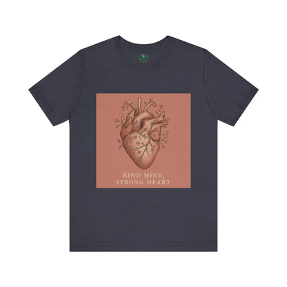 Kind Mind, Strong Heart Self-Care Tee