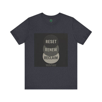 Reset Renew Reclaim Self-Care Tee