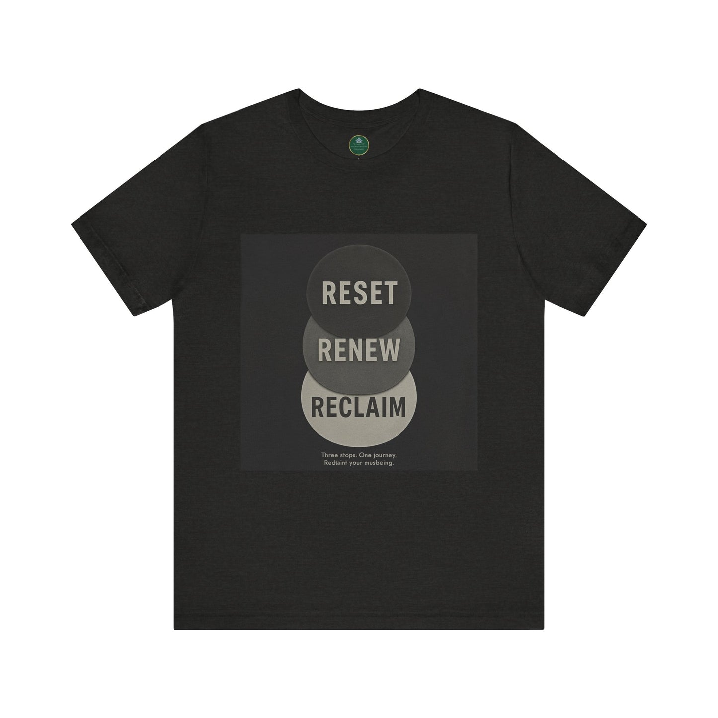 Reset Renew Reclaim Self-Care Tee