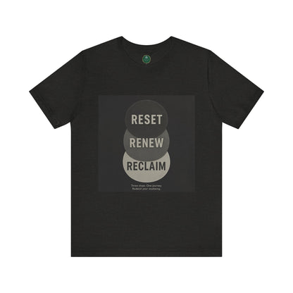 Reset Renew Reclaim Self-Care Tee