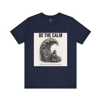 Be The Calm Self-Care Tee