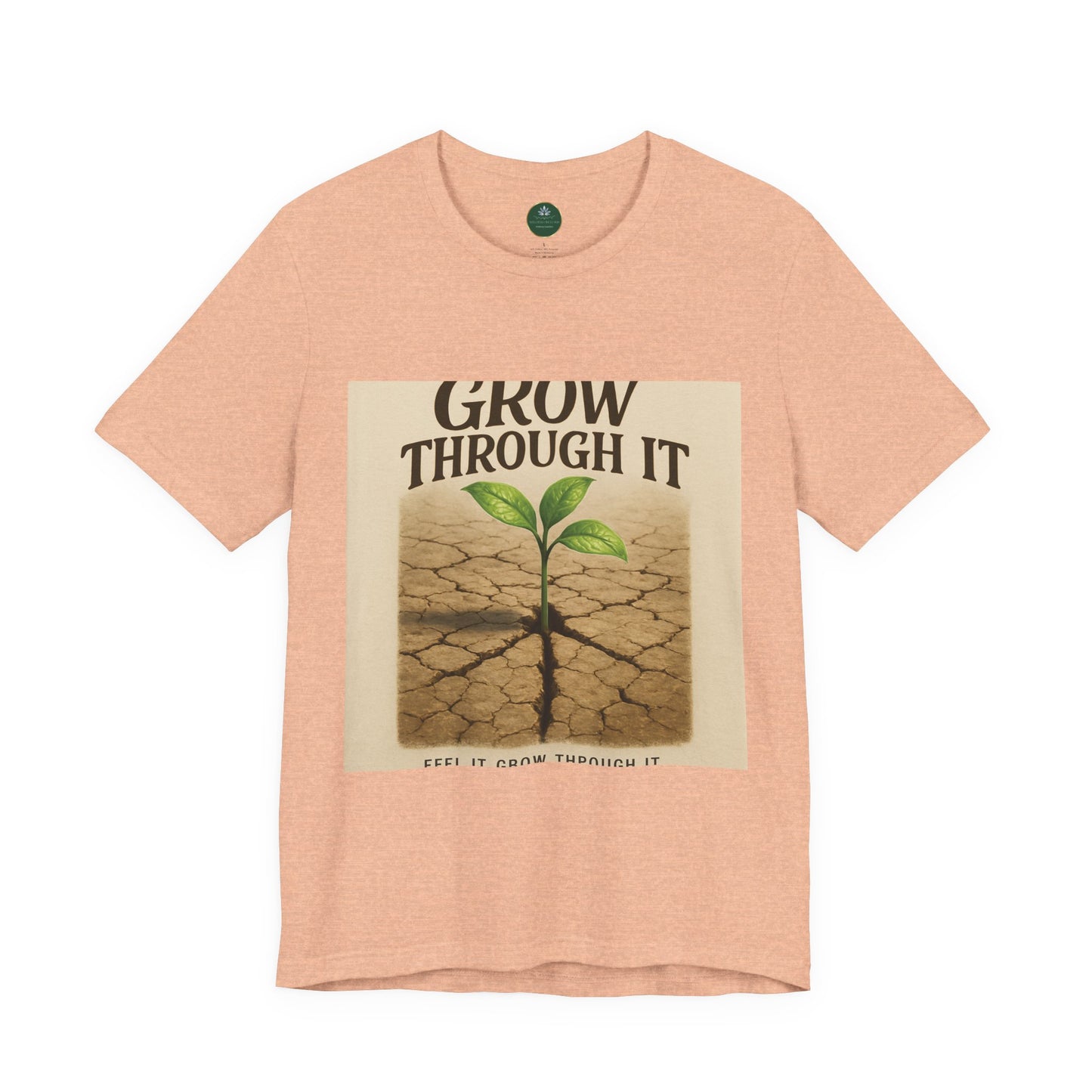 Grow Through It Self-Care Tee