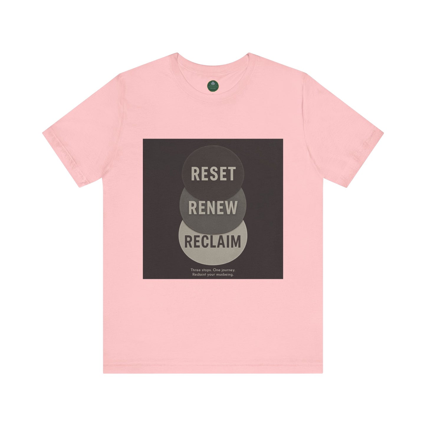 Reset Renew Reclaim Self-Care Tee