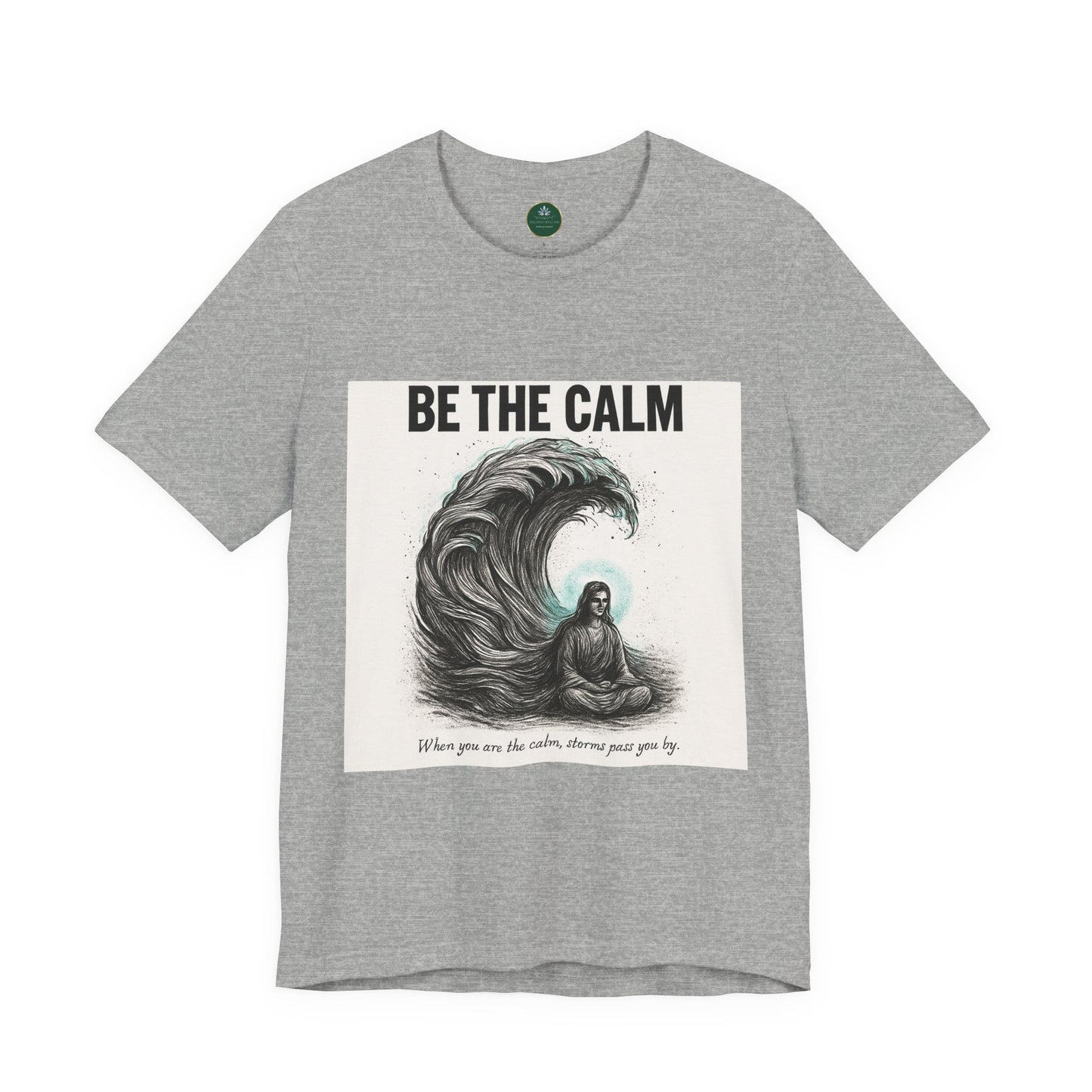Be The Calm Self-Care Tee
