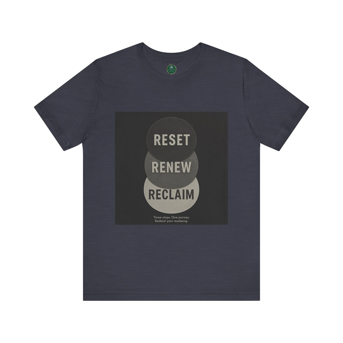 Reset Renew Reclaim Self-Care Tee