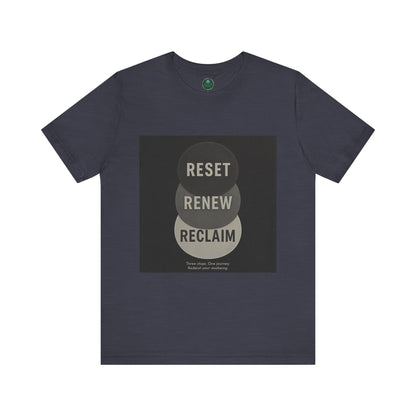 Reset Renew Reclaim Self-Care Tee