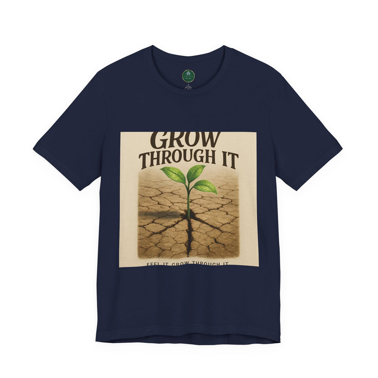 Grow Through It Self-Care Tee