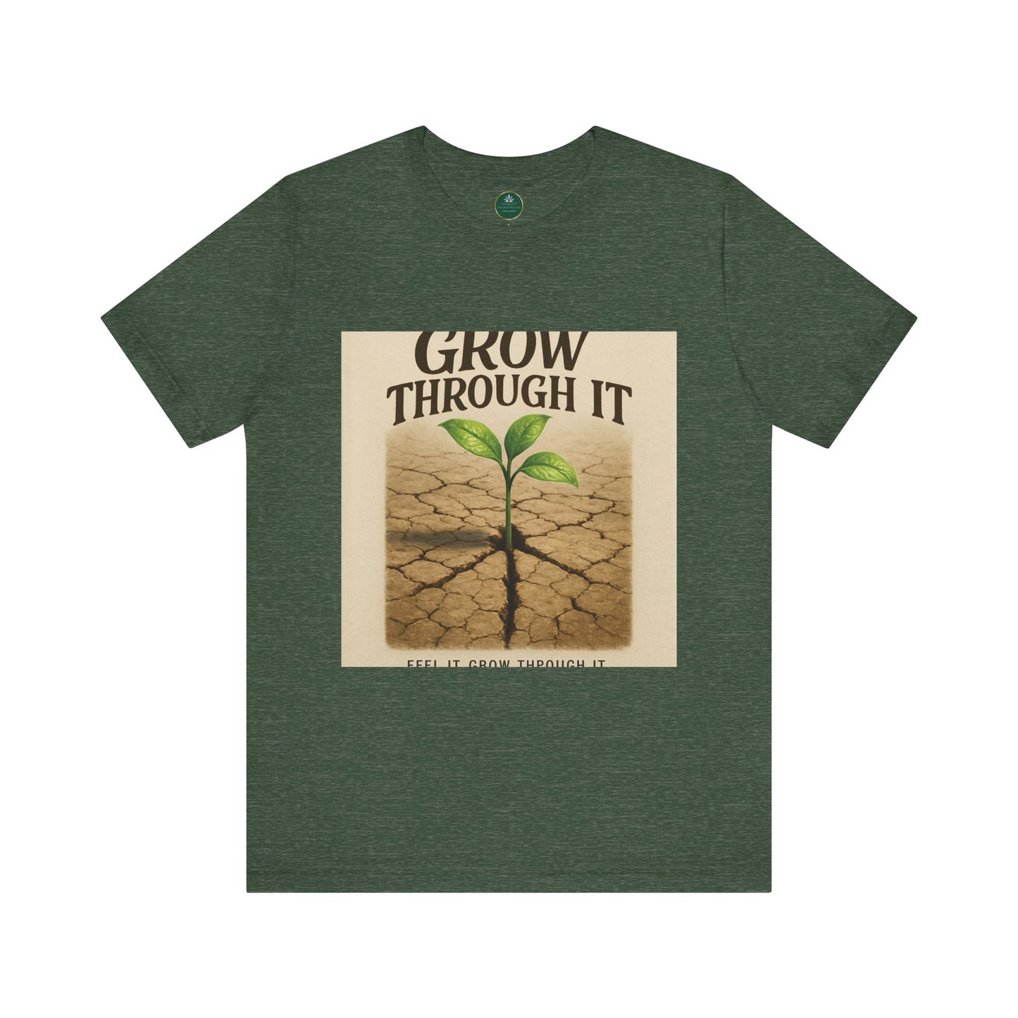 Grow Through It Self-Care Tee