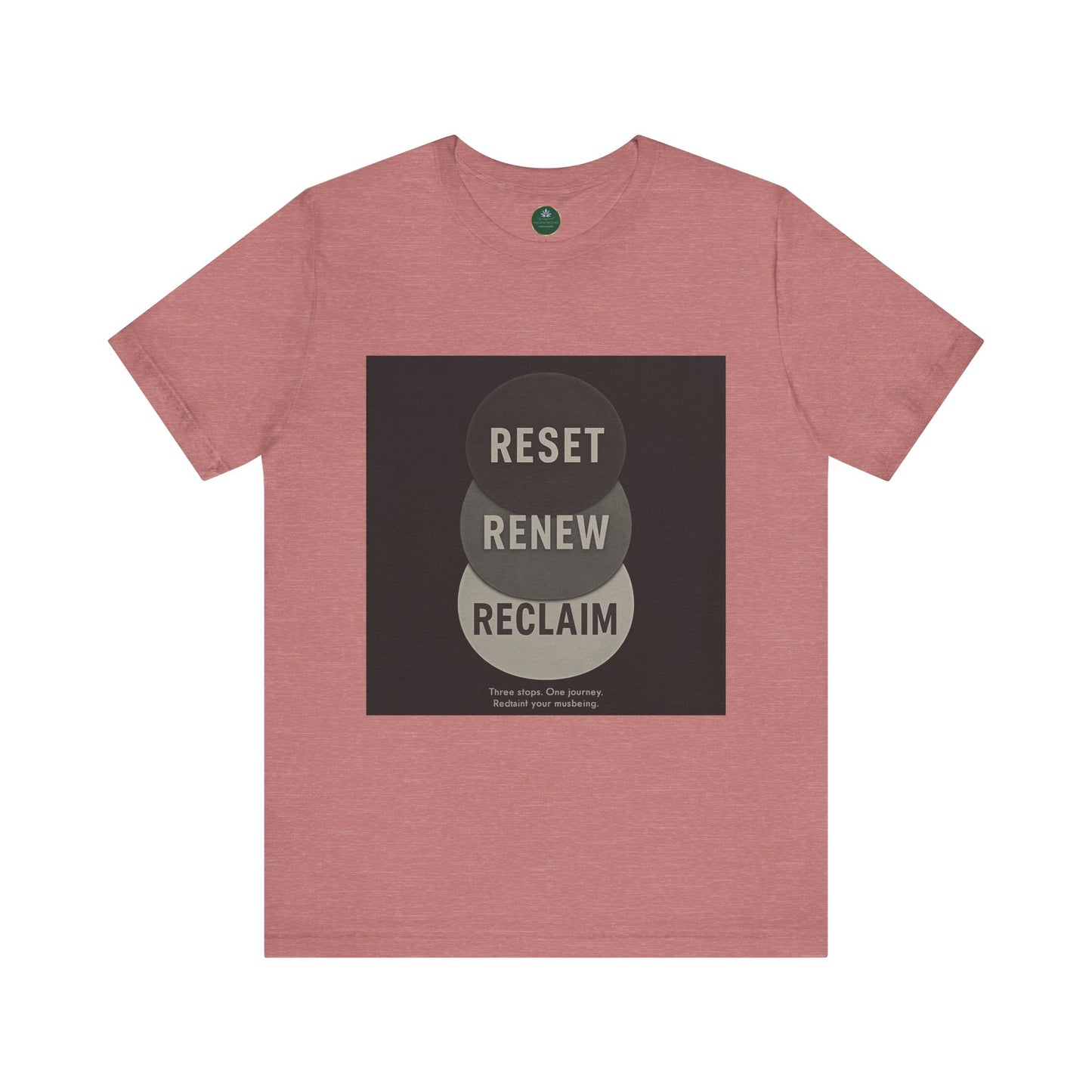 Reset Renew Reclaim Self-Care Tee