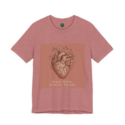 Kind Mind, Strong Heart Self-Care Tee