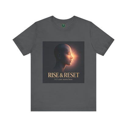 Rise & Reset Self-Care Tee