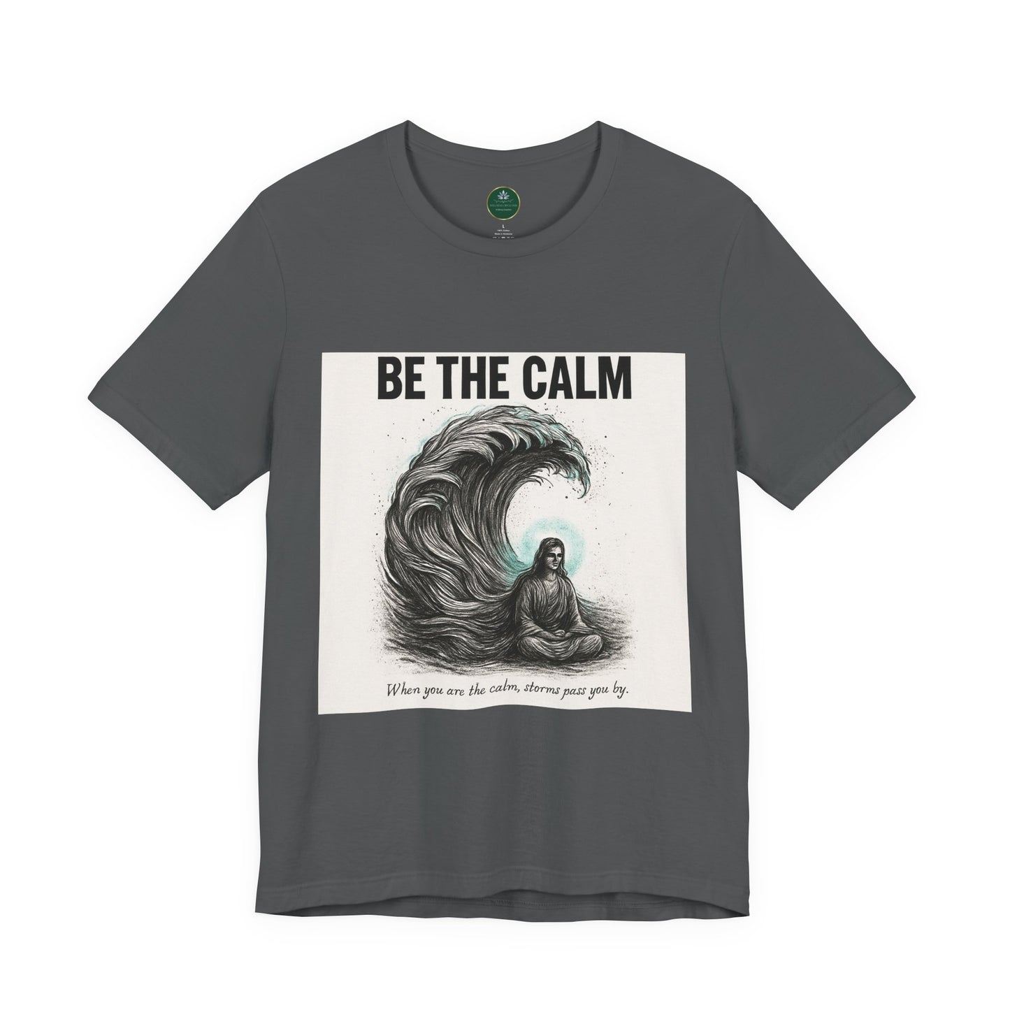 Be The Calm Self-Care Tee