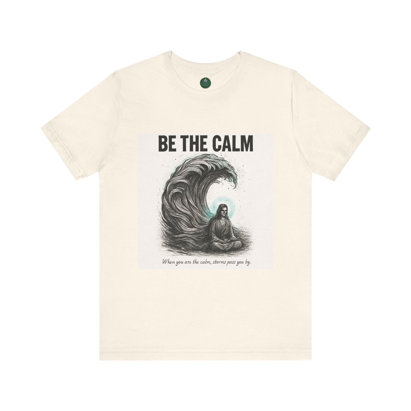 Be The Calm Self-Care Tee