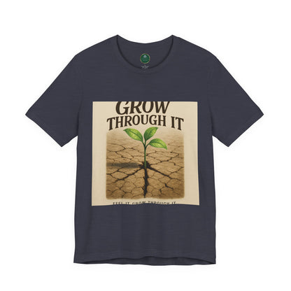 Grow Through It Self-Care Tee