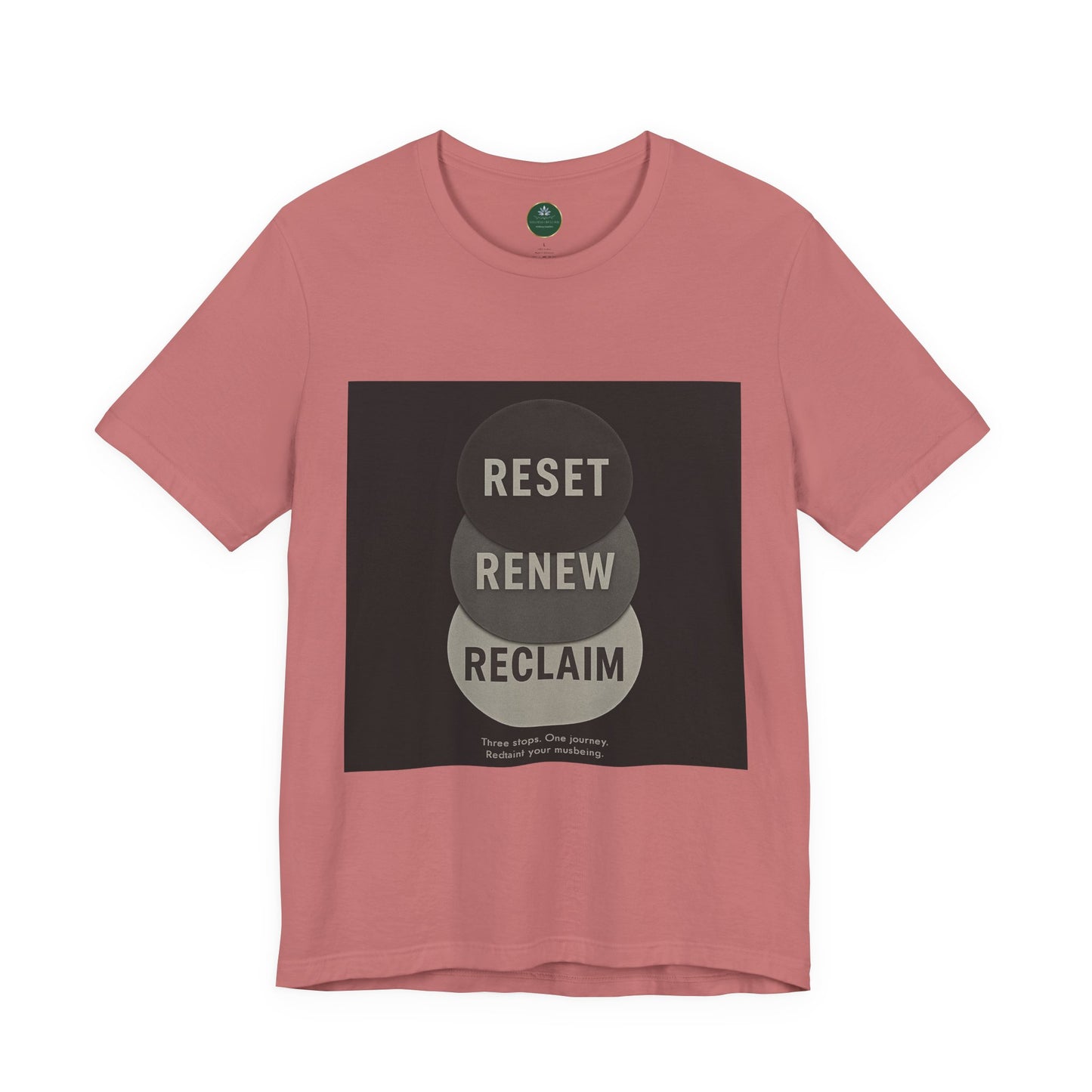 Reset Renew Reclaim Self-Care Tee