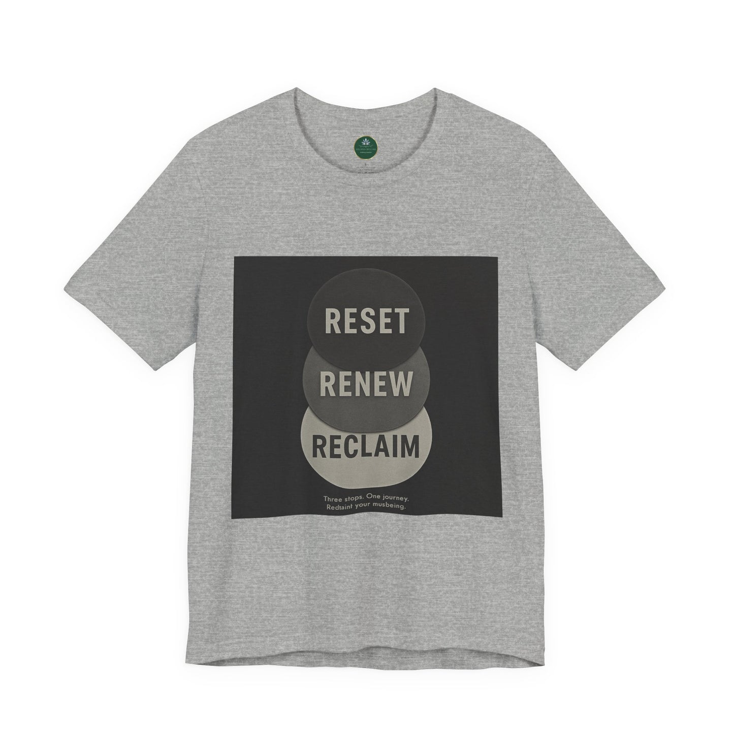 Reset Renew Reclaim Self-Care Tee