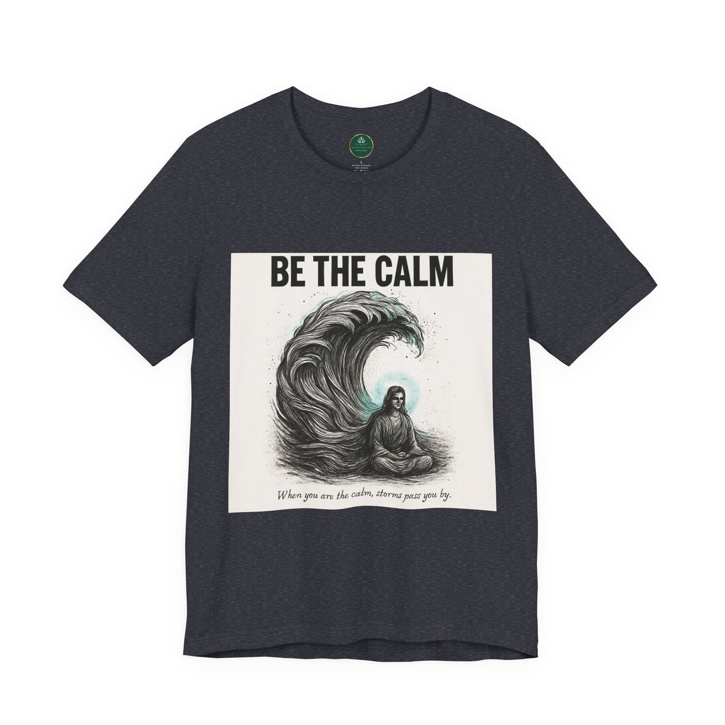 Be The Calm Self-Care Tee