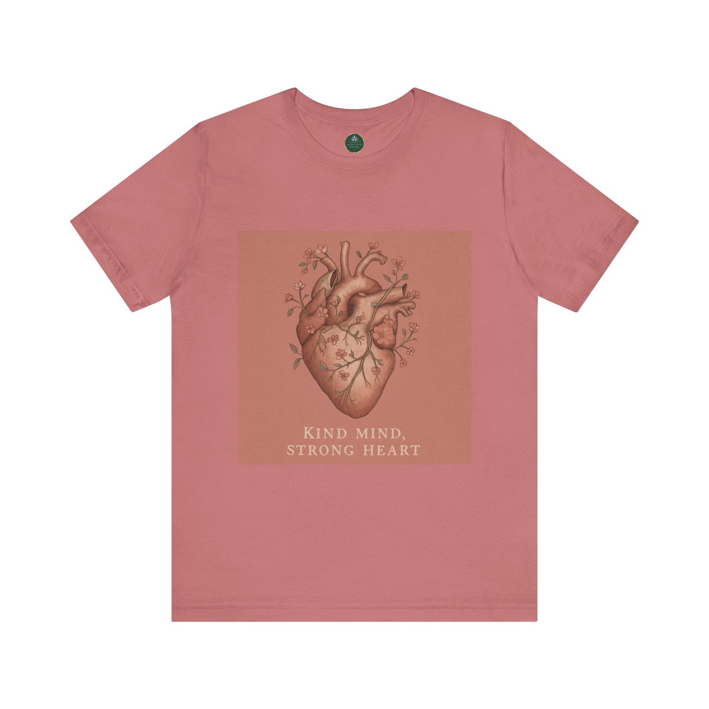 Kind Mind, Strong Heart Self-Care Tee