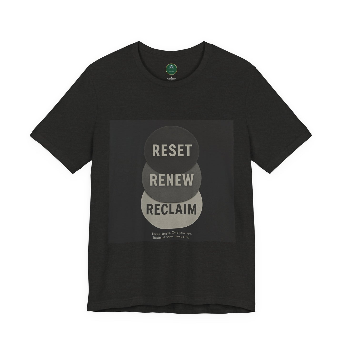 Reset Renew Reclaim Self-Care Tee