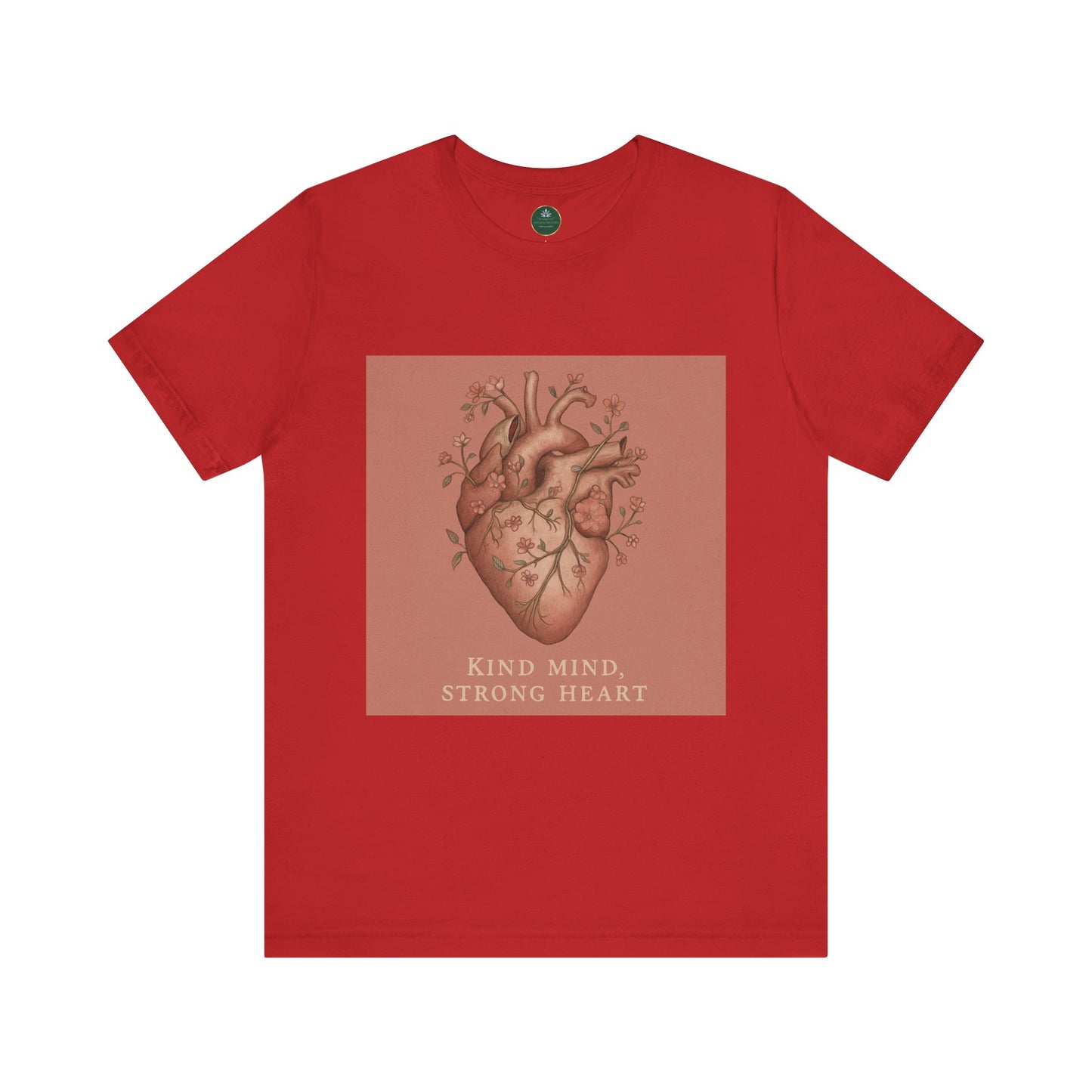 Kind Mind, Strong Heart Self-Care Tee
