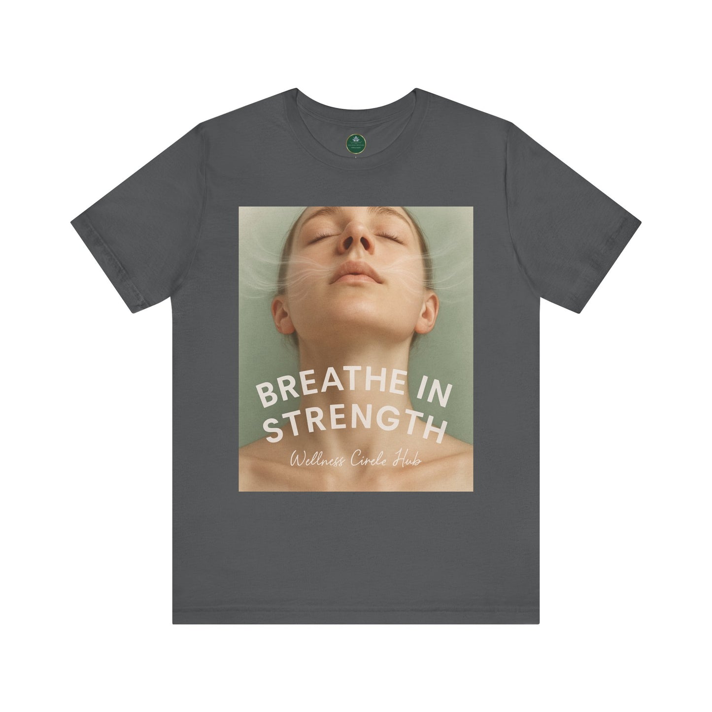 Breathe In Strength Self-Care Tee